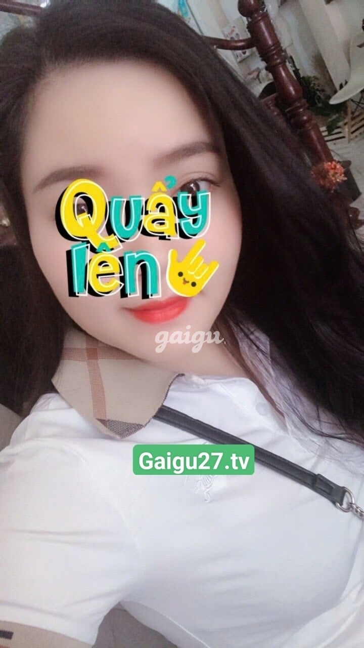 Ngọc Anh Baby ❤️ Siêu Dâm Ngoan - Nhiệt Tình Chiều Chuộng Hết Mình